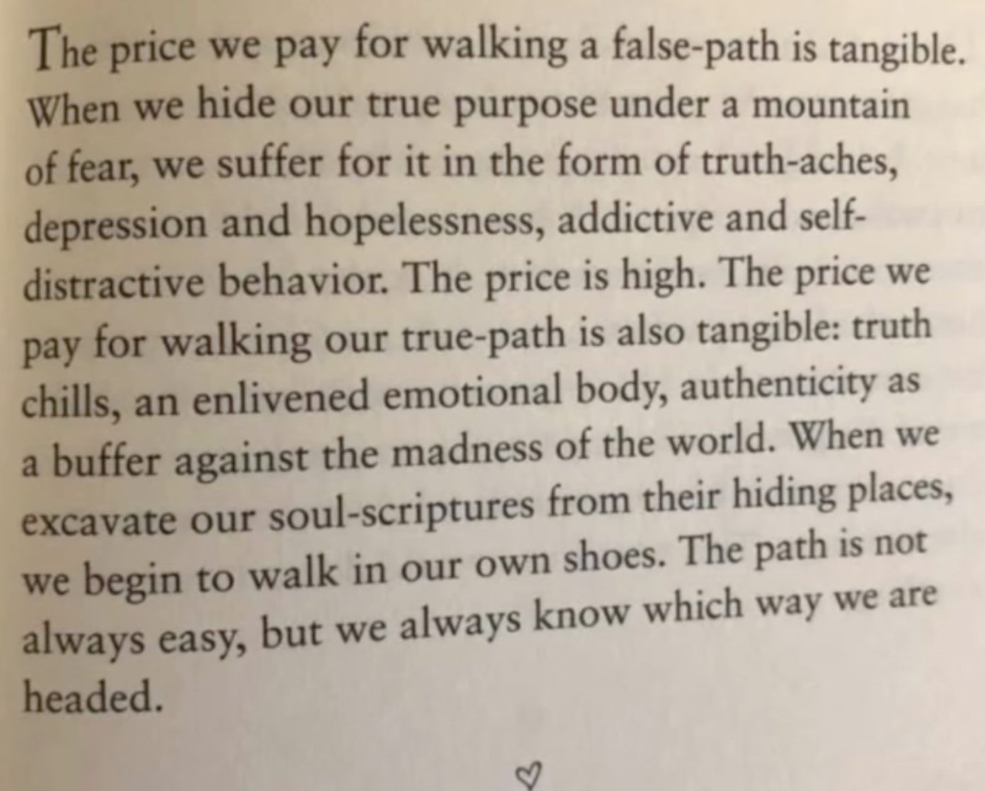 A book page on the price we pay for walking a false path, and the truth chills of walking our true path